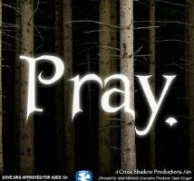 Pray.