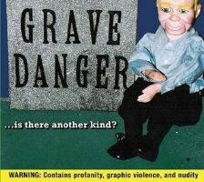 Grave Danger