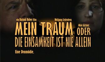 Mein Traum oder Die Einsamkeit ist nie allein