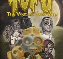 Tofu the Vegan Zombie in Zombie Dearest