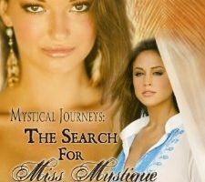 Mystical Journeys: The Search for Miss Mystique