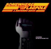 Somewhere Over the Flagpole: A Nintendo Movie