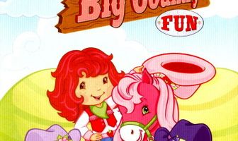 Strawberry Shortcake: Big Country Fun