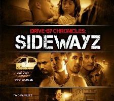 Drive-By Chronicles: Sidewayz