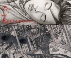 Tea and Remembrance