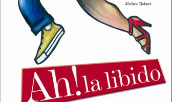 Ah! La libido