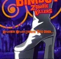 Revenge of the Bimbot Zombie Killers
