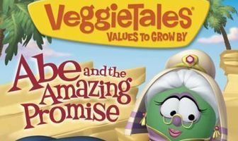 VeggieTales: Abe and the Amazing Promise