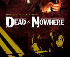 Dead & Nowhere