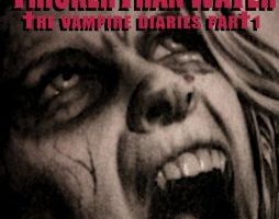 Thicker Than Water: The Vampire Diaries Part 1