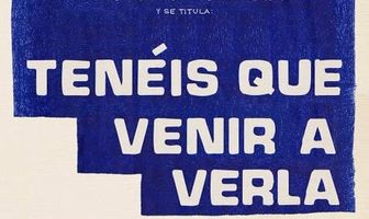 Tenéis que venir a verla