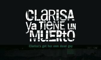 Clarisa ya tiene un muerto