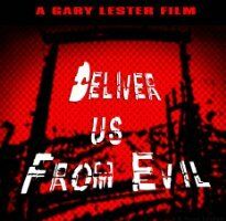 Deliver Us from Evil