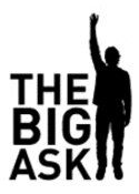 The Big Ask