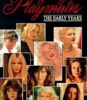 Playboy Playmates: The Early Years