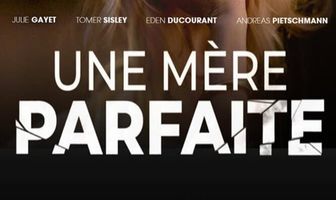 Une mère parfaite