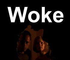 Woke