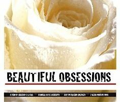 Beautiful Obsessions