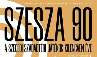 SzeSza 90 - A Szegedi Szabadtéri Játékok kilencven éve