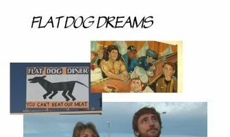 Flat Dog Dreams