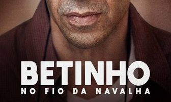 Betinho: No Fio da Navalha