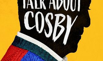 We Need to Talk About Cosby