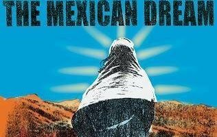 The Mexican Dream