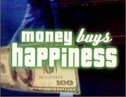 Money Buys Happiness