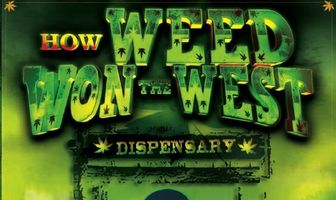 How Weed Won the West