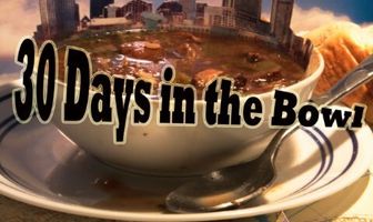 30 Days in the Bowl