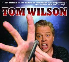 Tom Wilson: Bigger Than You