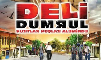Deli Dumrul: Kurtlar Kuslar Aleminde