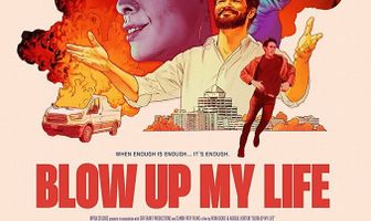 Blow Up My Life