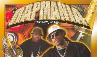 Rapmania: The Roots of Rap