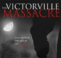 The Victorville Massacre