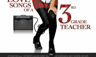 Love Songs of a Third Grade Teacher