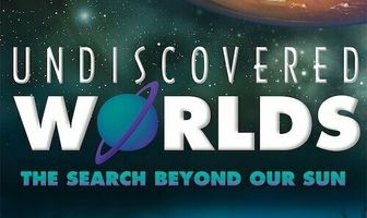 Undiscovered Worlds: The Search Beyond Our Sun