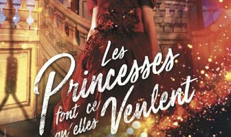 Les Princesses font ce qu'elles veulent