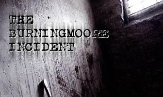 The Burningmoore Incident