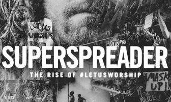 Superspreader: The Rise of #LetUsWorship