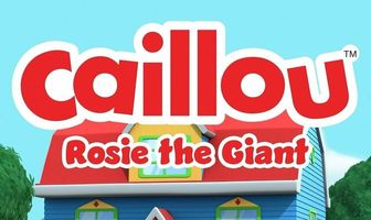 Caillou: Rosie the Giant