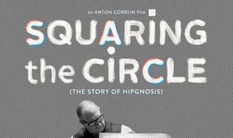 Squaring the Circle: The Story of Hipgnosis