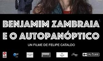 Benjamim Zambraia e o Autopanóptico