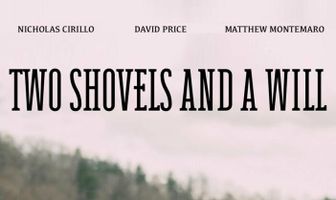 Two Shovels and a Will