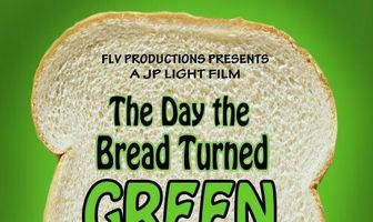 The Day the Bread Turned Green