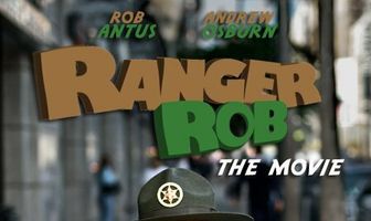 Ranger Rob: The Movie