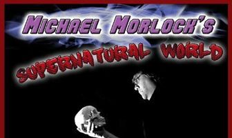 Michael Morlock's Supernatural World