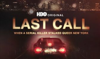 Last Call: When a Serial Killer Stalked Queer New York