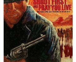 Shoot First and Pray You Live (Because Luck Has Nothing to Do with It)