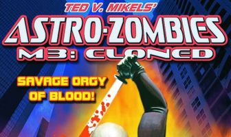 Astro Zombies: M3 - Cloned